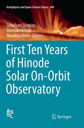 Shimizu / Kubo / Imada |  First Ten Years of Hinode Solar On-Orbit Observatory | Buch |  Sack Fachmedien