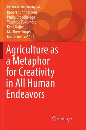 Anderssen / Broadbridge / Turner |  Agriculture as a Metaphor for Creativity in All Human Endeavors | Buch |  Sack Fachmedien