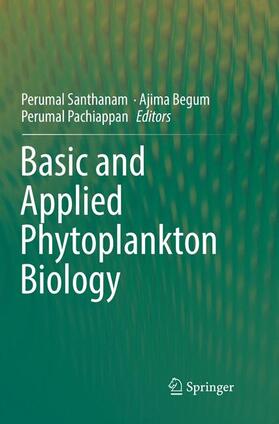 Santhanam / Pachiappan / Begum |  Basic and Applied Phytoplankton Biology | Buch |  Sack Fachmedien