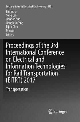 Jia / Qin / An | Proceedings of the 3rd International Conference on Electrical and Information Technologies for Rail Transportation (EITRT) 2017 | Buch | 978-981-13-4036-9 | sack.de