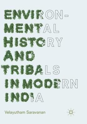 Saravanan |  Environmental History and Tribals in Modern India | Buch |  Sack Fachmedien