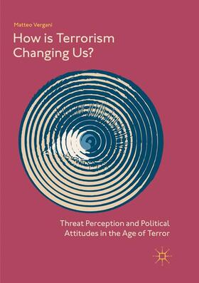 Vergani |  How Is Terrorism Changing Us? | Buch |  Sack Fachmedien