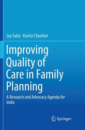 Chauhan / Satia |  Improving Quality of Care in Family Planning | Buch |  Sack Fachmedien