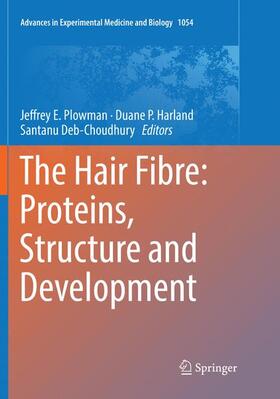 Plowman / Deb-Choudhury / Harland |  The Hair Fibre: Proteins, Structure and Development | Buch |  Sack Fachmedien
