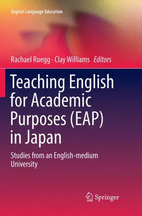 Williams / Ruegg |  Teaching English for Academic Purposes (EAP) in Japan | Buch |  Sack Fachmedien