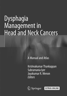 Thankappan / Menon / Iyer |  Dysphagia Management in Head and Neck Cancers | Buch |  Sack Fachmedien