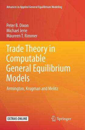 Dixon / Rimmer / Jerie |  Trade Theory in Computable General Equilibrium Models | Buch |  Sack Fachmedien