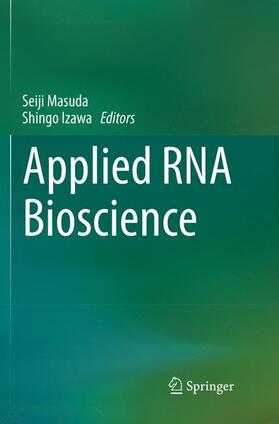 Izawa / Masuda |  Applied RNA Bioscience | Buch |  Sack Fachmedien