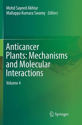Swamy / Akhtar |  Anticancer Plants: Mechanisms and Molecular Interactions | Buch |  Sack Fachmedien