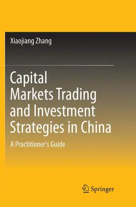 Zhang |  Capital Markets Trading and Investment Strategies in China | Buch |  Sack Fachmedien