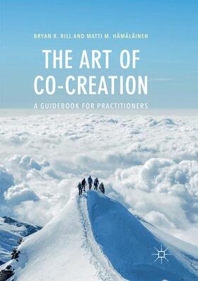 Hämäläinen / Rill |  The Art of Co-Creation | Buch |  Sack Fachmedien