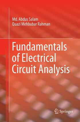 Rahman / Salam |  Fundamentals of Electrical Circuit Analysis | Buch |  Sack Fachmedien