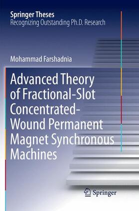 Farshadnia |  Advanced Theory of Fractional-Slot Concentrated-Wound Permanent Magnet Synchronous Machines | Buch |  Sack Fachmedien