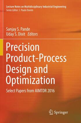 Dixit / Pande |  Precision Product-Process Design and Optimization | Buch |  Sack Fachmedien