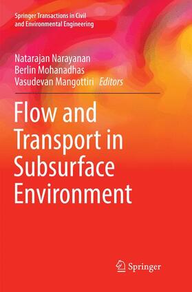 Narayanan / Mangottiri / Mohanadhas |  Flow and Transport in Subsurface Environment | Buch |  Sack Fachmedien