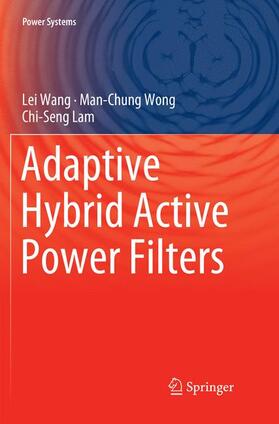 Wang / Lam / Wong |  Adaptive Hybrid Active Power Filters | Buch |  Sack Fachmedien