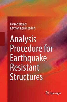 Karimzadeh / Hejazi |  Analysis Procedure for Earthquake Resistant Structures | Buch |  Sack Fachmedien