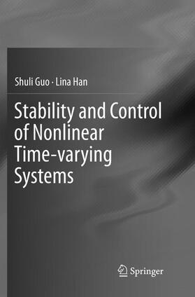 Han / Guo |  Stability and Control of Nonlinear Time-varying Systems | Buch |  Sack Fachmedien