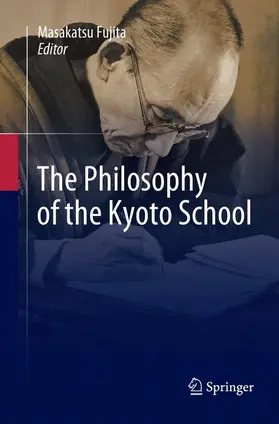 Fujita |  The Philosophy of the Kyoto School | Buch |  Sack Fachmedien