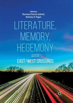 Pagan / Gabriel |  Literature, Memory, Hegemony | Buch |  Sack Fachmedien