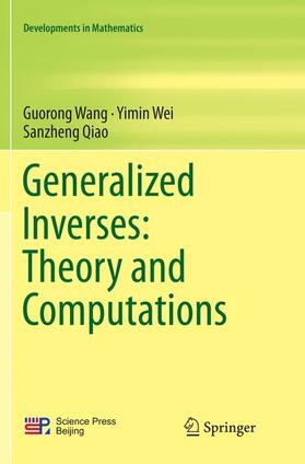 Wang / Qiao / Wei |  Generalized Inverses: Theory and Computations | Buch |  Sack Fachmedien