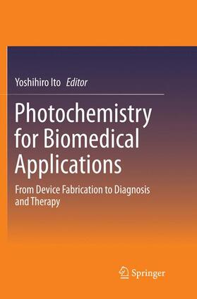 Ito |  Photochemistry for Biomedical Applications | Buch |  Sack Fachmedien