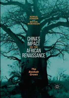 Robinson / Jonker |  China¿s Impact on the African Renaissance | Buch |  Sack Fachmedien
