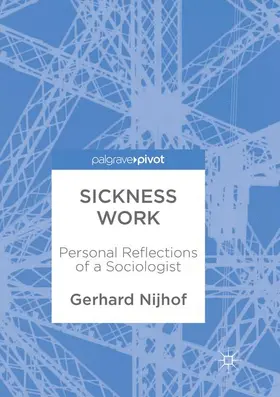 Nijhof |  Sickness Work | Buch |  Sack Fachmedien