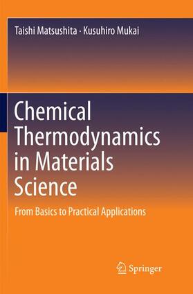 Mukai / Matsushita |  Chemical Thermodynamics in Materials Science | Buch |  Sack Fachmedien