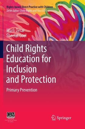 Goel / Desai |  Child Rights Education for Inclusion and Protection | Buch |  Sack Fachmedien