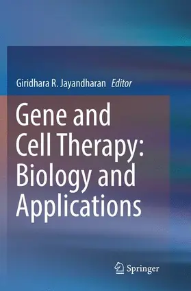 Jayandharan |  Gene and Cell Therapy: Biology and Applications | Buch |  Sack Fachmedien