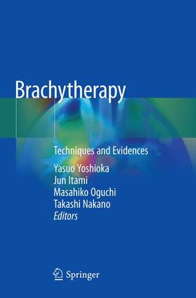 Yoshioka / Nakano / Itami |  Brachytherapy | Buch |  Sack Fachmedien