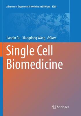 Wang / Gu |  Single Cell Biomedicine | Buch |  Sack Fachmedien