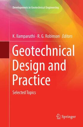 Robinson / Ilamparuthi |  Geotechnical Design and Practice | Buch |  Sack Fachmedien