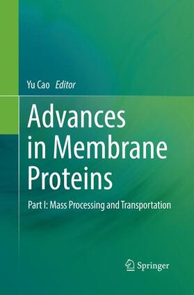 Cao |  Advances in Membrane Proteins | Buch |  Sack Fachmedien