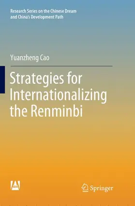 Cao |  Strategies for Internationalizing the Renminbi | Buch |  Sack Fachmedien