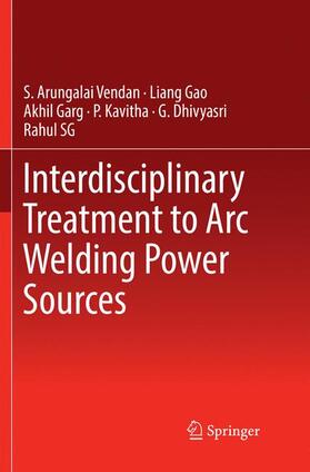 Vendan / Gao / SG |  Interdisciplinary Treatment to Arc Welding Power Sources | Buch |  Sack Fachmedien