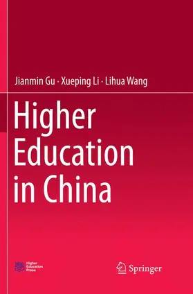 Gu / Wang / Li |  Higher Education in China | Buch |  Sack Fachmedien