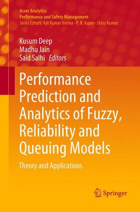 Deep / Salhi / Jain |  Performance Prediction and Analytics of Fuzzy, Reliability and Queuing Models | Buch |  Sack Fachmedien