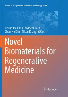 Chun / Khang / Park |  Novel Biomaterials for Regenerative Medicine | Buch |  Sack Fachmedien