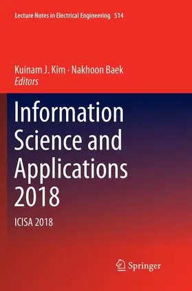 Baek / Kim |  Information Science and Applications 2018 | Buch |  Sack Fachmedien