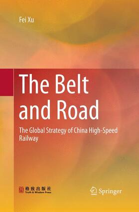 Xu |  The Belt and Road | Buch |  Sack Fachmedien