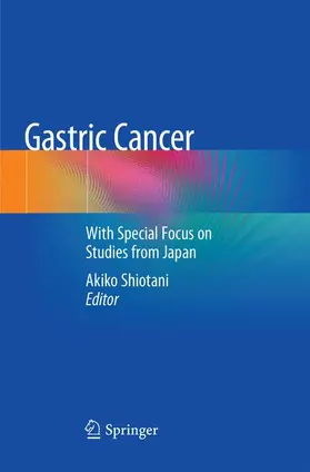 Shiotani |  Gastric Cancer | Buch |  Sack Fachmedien