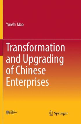 Mao |  Transformation and Upgrading of Chinese Enterprises | Buch |  Sack Fachmedien