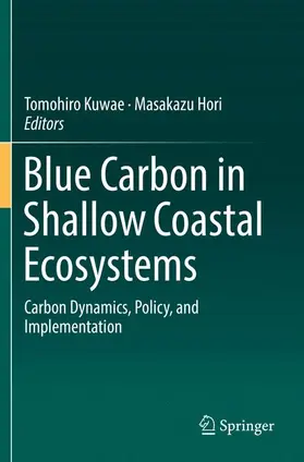 Hori / Kuwae |  Blue Carbon in Shallow Coastal Ecosystems | Buch |  Sack Fachmedien