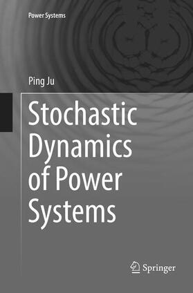 Ju |  Stochastic Dynamics of Power Systems | Buch |  Sack Fachmedien