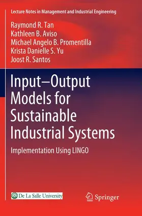 Tan / Aviso / Santos |  Input-Output Models for Sustainable Industrial Systems | Buch |  Sack Fachmedien