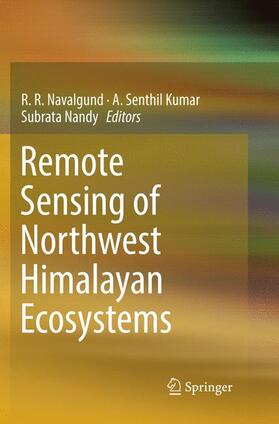 Navalgund / Nandy / Kumar |  Remote Sensing of Northwest Himalayan Ecosystems | Buch |  Sack Fachmedien