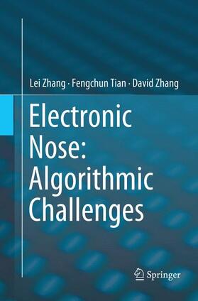 Zhang / Tian |  Electronic Nose: Algorithmic Challenges | Buch |  Sack Fachmedien