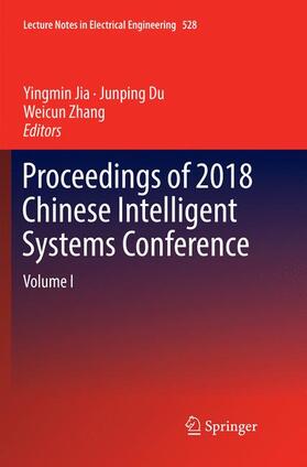 Jia / Zhang / Du |  Proceedings of 2018 Chinese Intelligent Systems Conference | Buch |  Sack Fachmedien